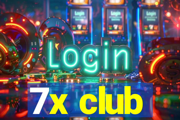 7x club